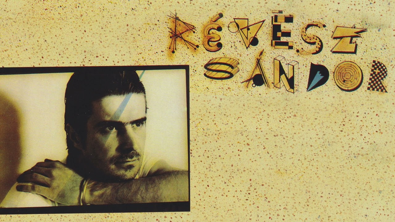 R&eacute;v&eacute;sz S&aacute;ndor: R&eacute;v&eacute;sz S&aacute;ndor (teljes album)