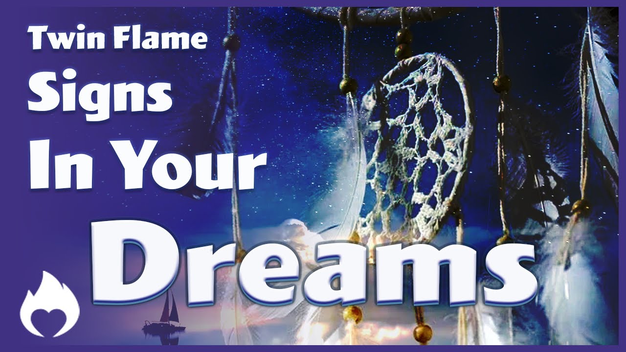 🔥 Twin Flame Signs in Dreams: What Are They Communicating?