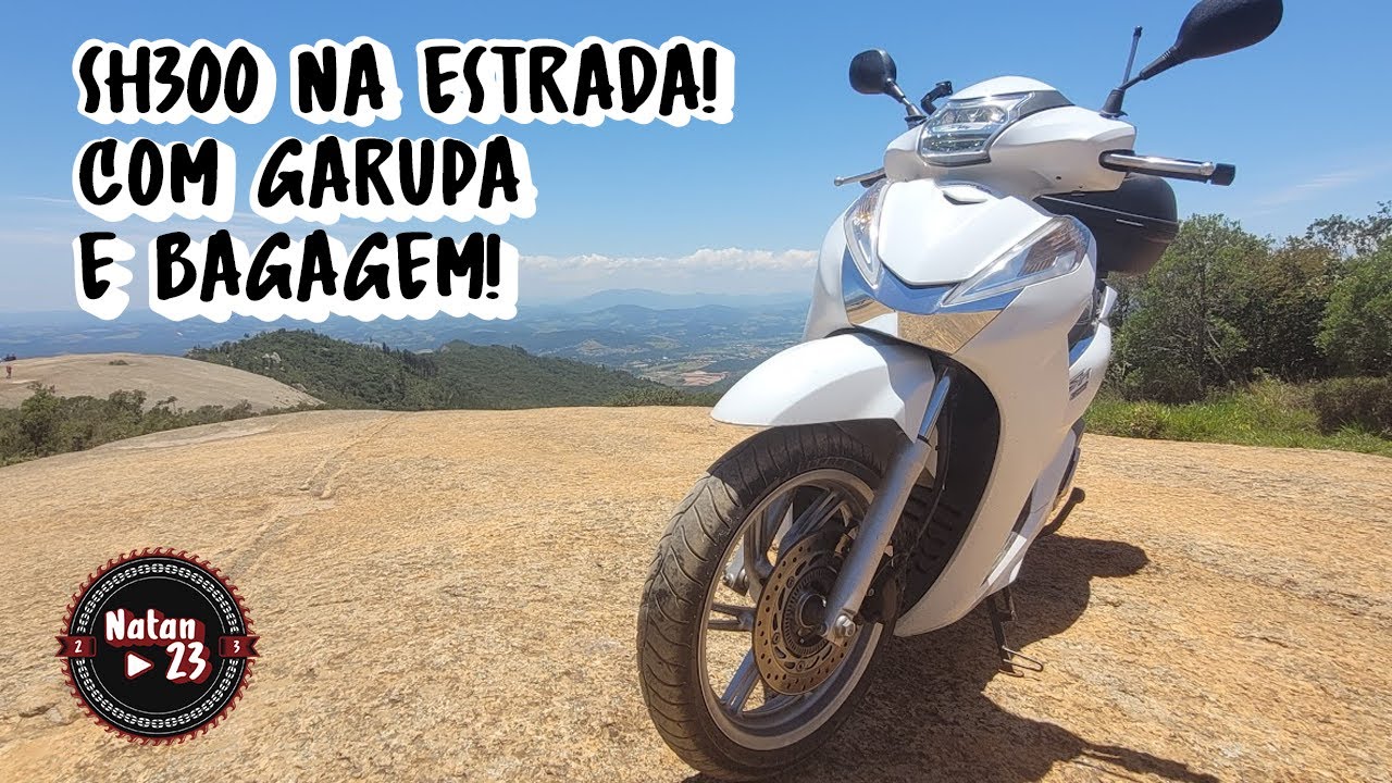 SH300 na estrada! Será que anda bem?