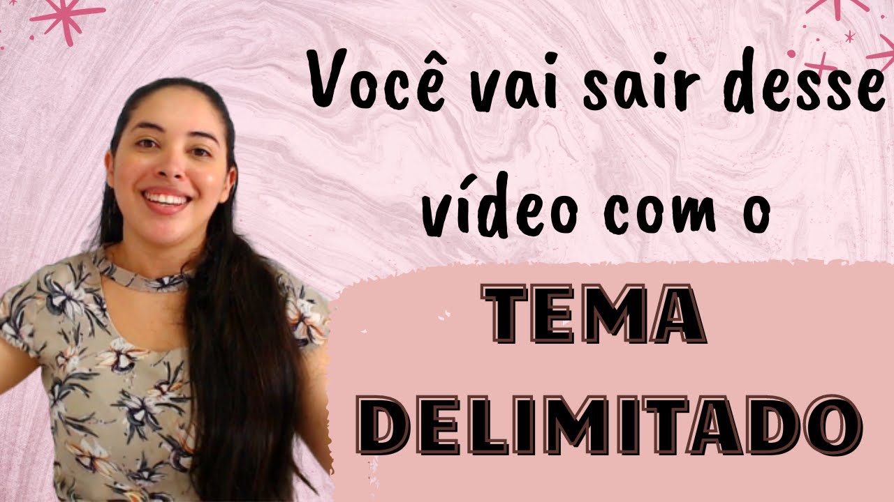 Aprenda a delimitar o TEMA do TCC