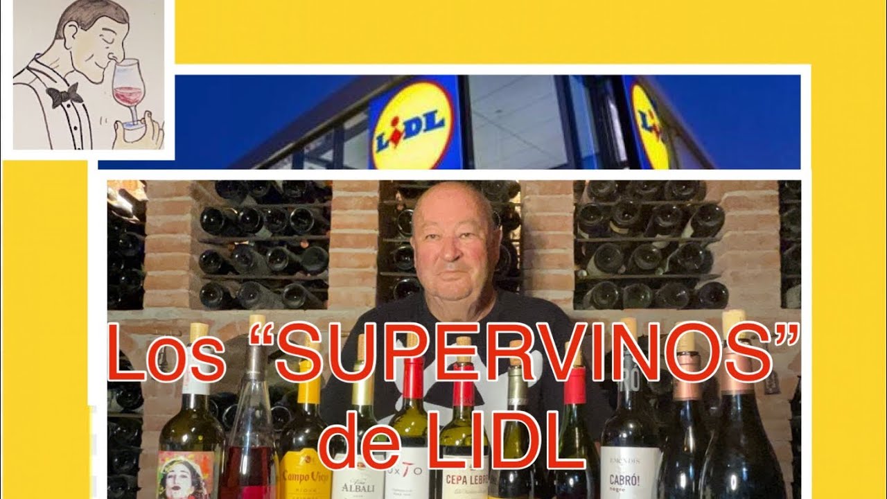 (201) LOS “SUPERVINOS” DE LIDL 2023