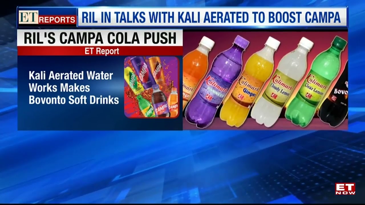 Reliance Consumer Products in talks with Kali Aerated Water Works to boost Campa