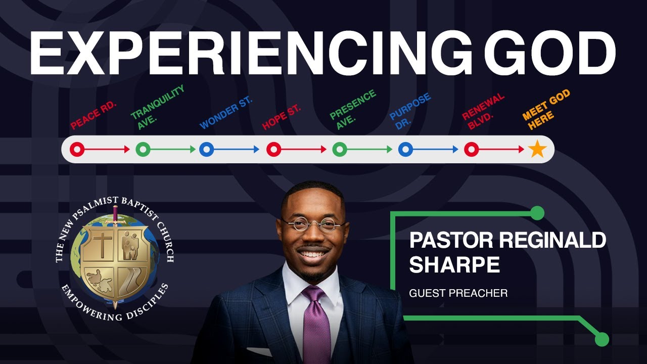 New Psalmist - Experiencing God: Meet God Here - Nov. 8th 2023