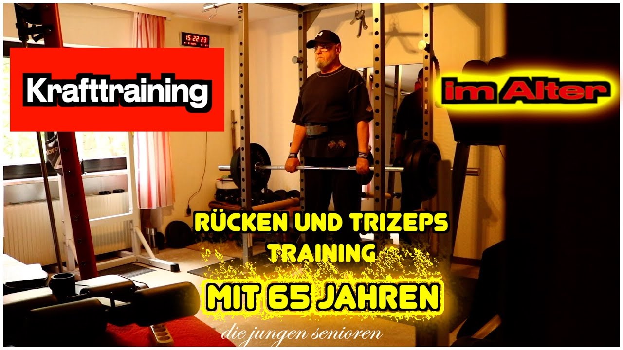 Krafttraining mit 65 - Rücken und Trizeps