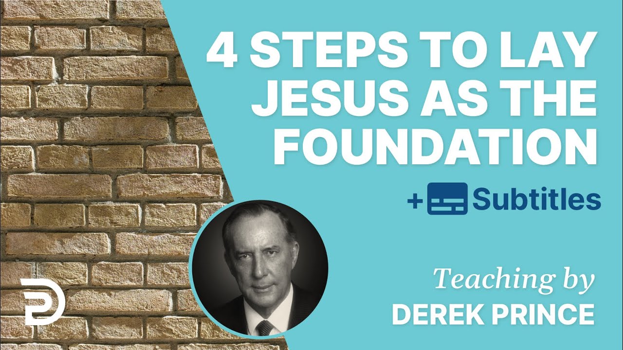 4 Steps To Lay Jesus As Foundation In Your Life |