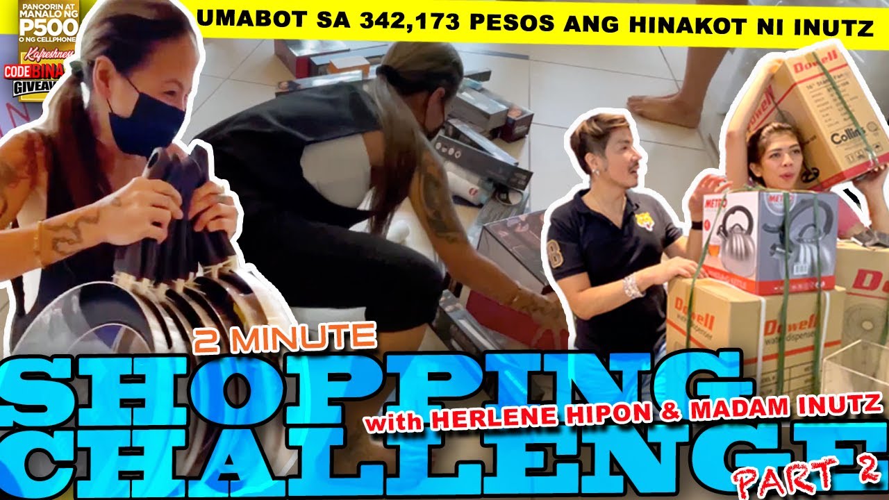 MADAM INUTZ WAGI SA 2 MINUTE SHOPPING CHALLENGE WITH HERLENE HIPON & WILBERT TOLENTINO 🤣🤣🤣🤣🤣