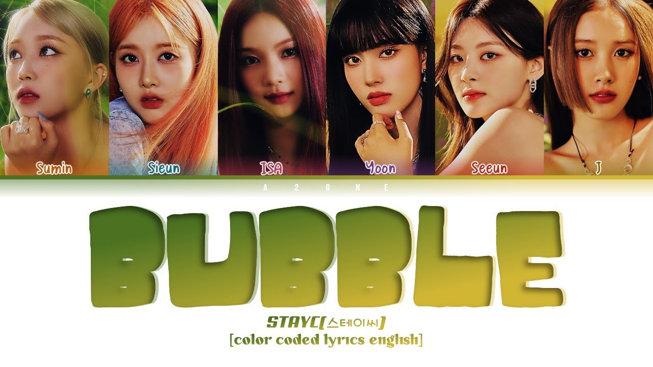 Bubble (English Version) - STAYC(스테이씨) [Color Coded Lyrics English]