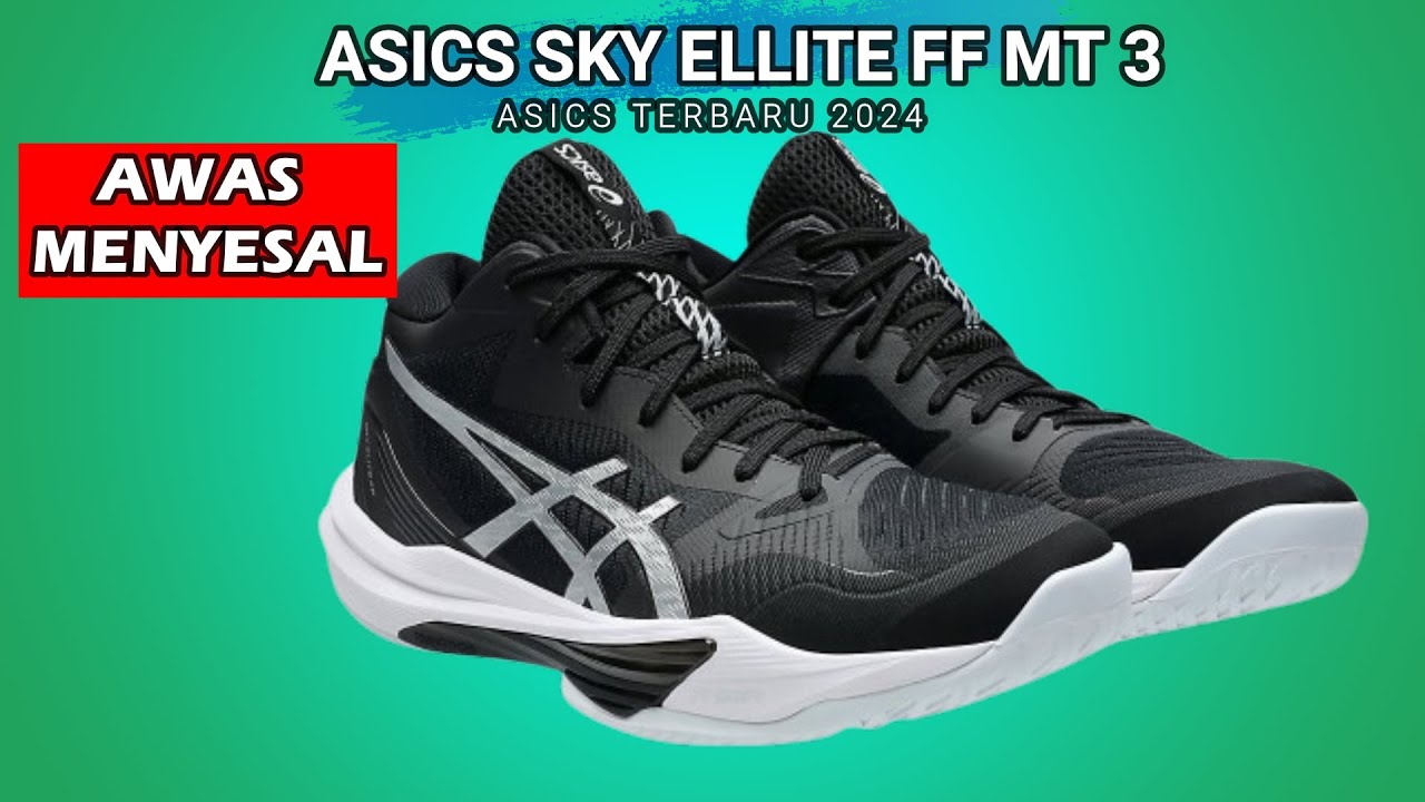 Full Review Asics Sky Ellite FF MT 3  Terbaru.