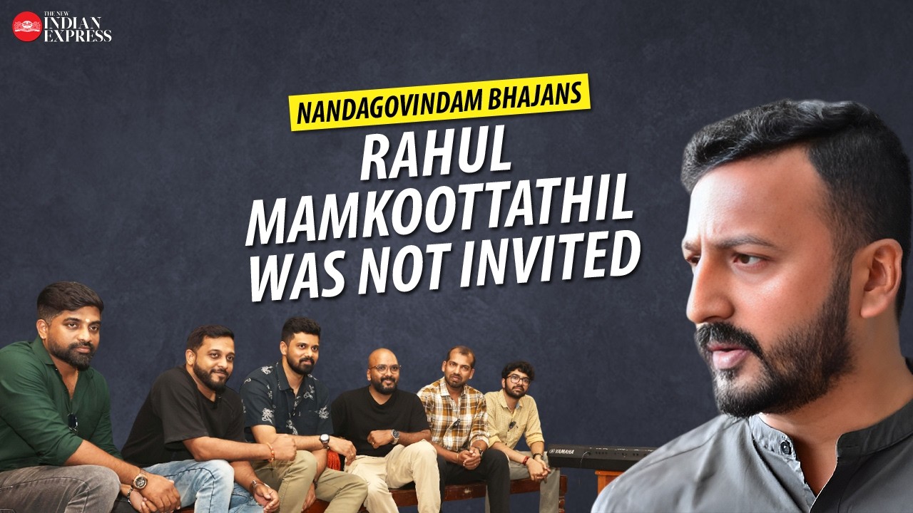 'Rahul happened to be in Palakkad at that time' - Nandagovindam Bhajans | Interview | TNIE Kerala