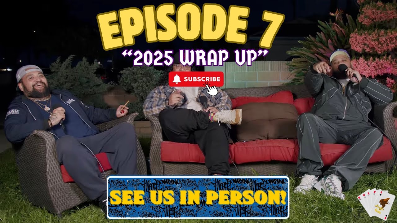 2025 WRAP UP | EP. 7