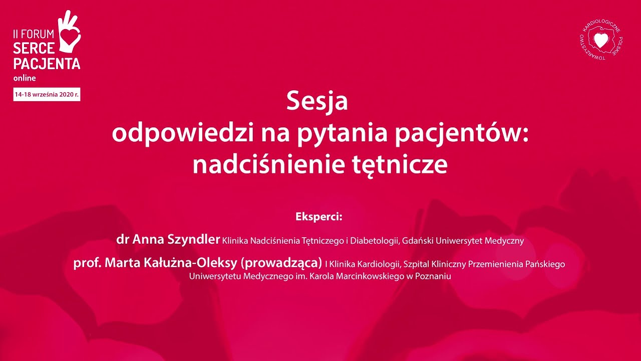 Nadciśnienie tętnicze - sesja odpowiedzi na pytania pacjent&oacute;w, II Forum Serce Pacjenta