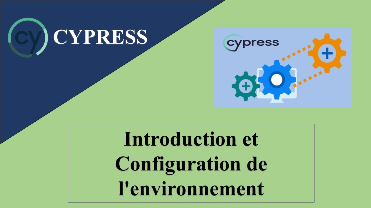 01- Introduction et Configuration de l'environnement Cypress