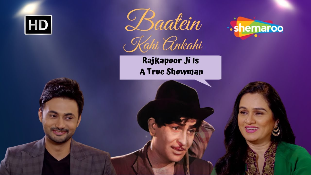 Padmini Kolhapure: Raj Kapoor Ji Is A Showman In True Sense | Baatein Kahi Ankahi