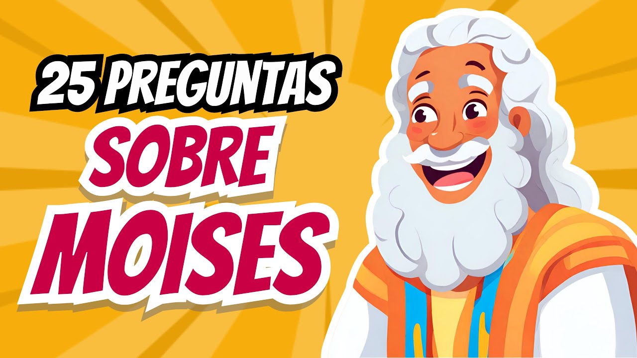 25 PREGUNTAS SOBRE MOISES | TEST BÍBLICO