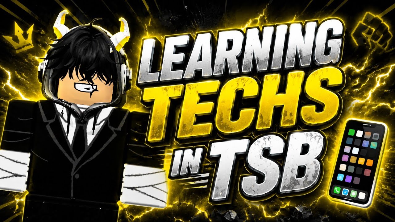 learning techs in TSB mobile 