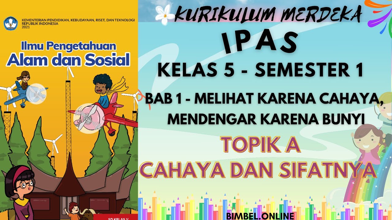 Cahaya Dan Sifatnya - IPAS Bab 1 Kelas 5 Semester 1 Kurikulum Merdeka