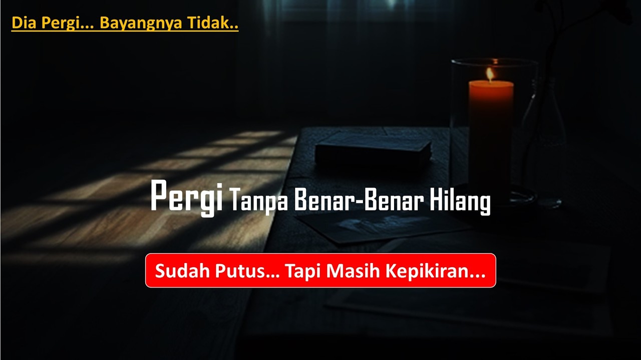 Dia Pergi. Bayangnya Tidak. | Lagu Galau Viral 2026 – Pergi Tanpa Benar-Benar Hilang