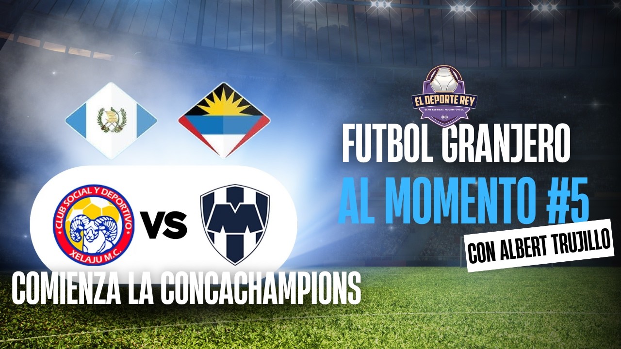 FGAM #5 | COBÁN LÍDER, CREMAS EN CRISIS y XELAJÚ vs MONTERREY 🔥 Sub-17 COMIENZA SU CAMINO AL MUNDIAL