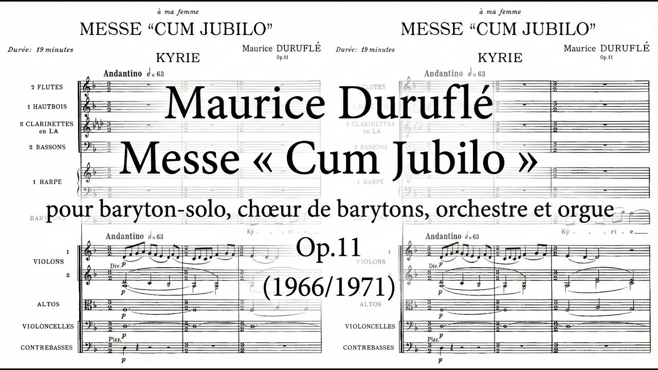 Maurice Duruflé — Messe « Cum Jubilo », Op.11 (1966/1971) [w/ score]