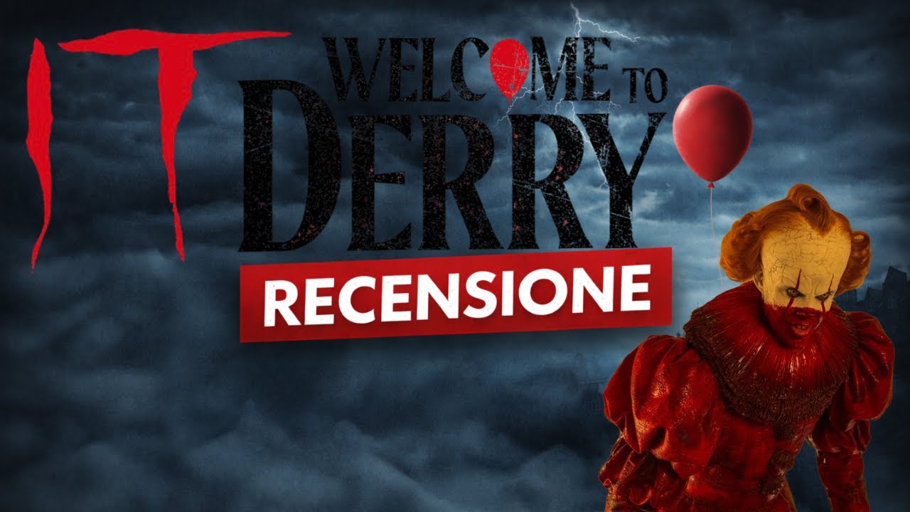 IT: Welcome to Derry | Recensione