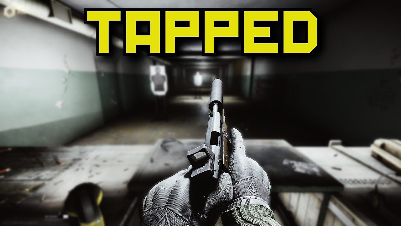 Tapped - Escape From Tarkov