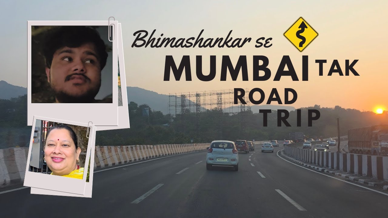 Road Trip: BhimaShankar to Mumbai! 