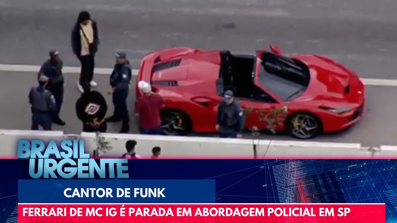 Ferrari de Mc IG é parada em abordagem policial em São Paulo | Brasil Urgente