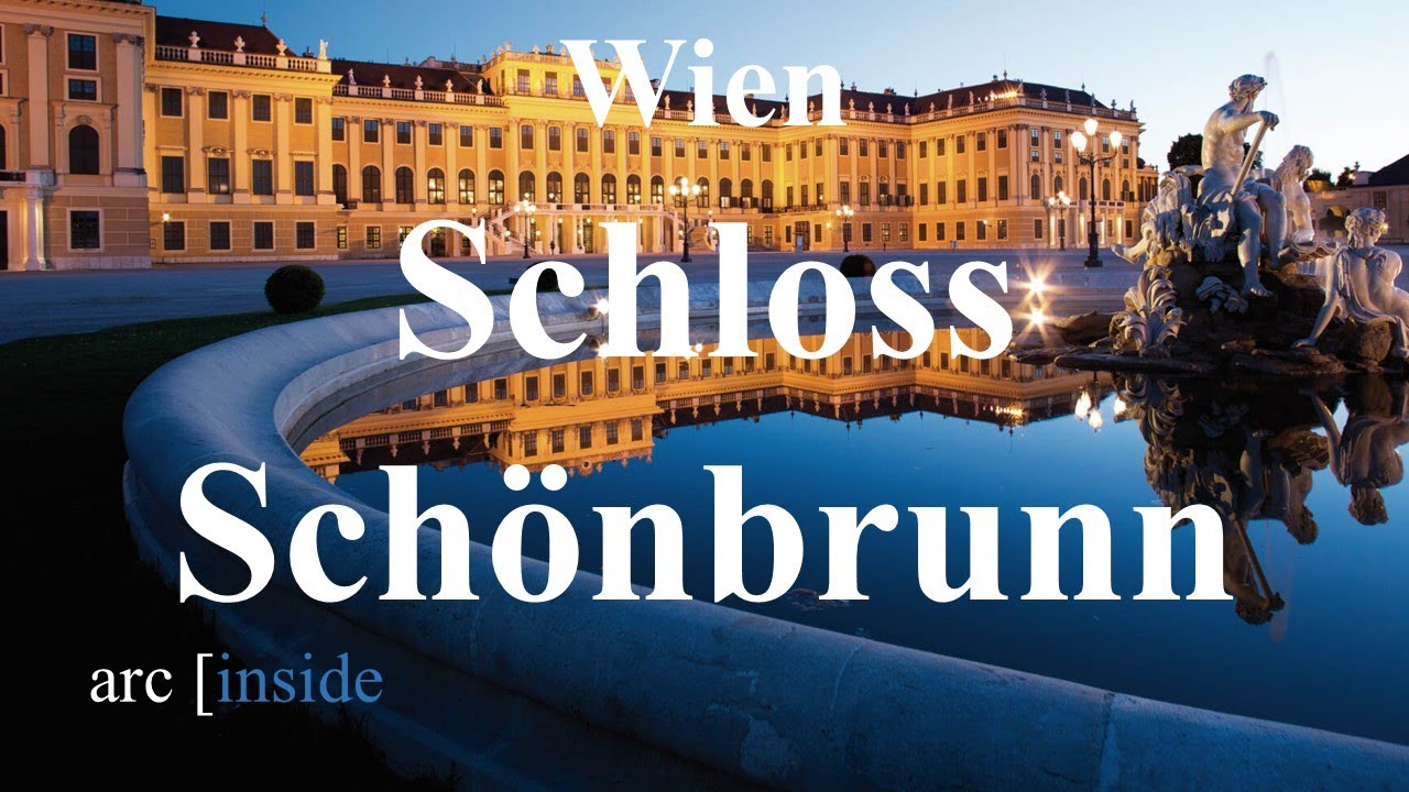 Wien - Schloss Schönbrunn - Ein Rundgang