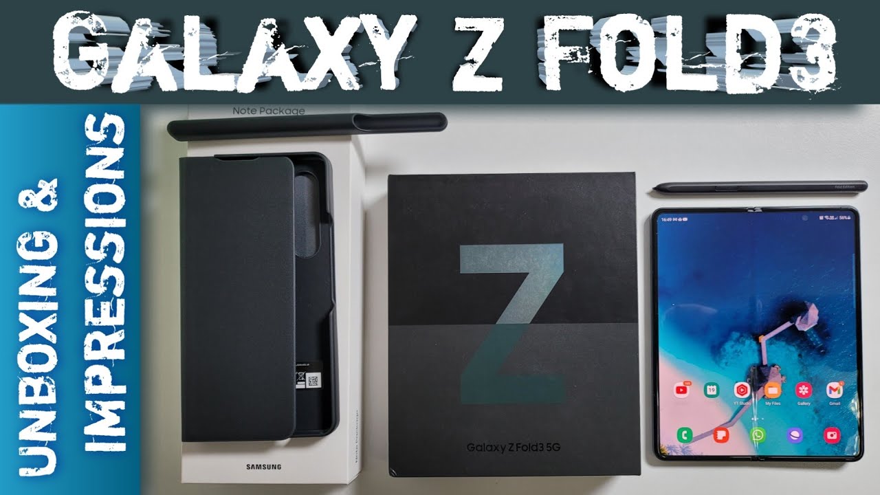 Galaxy Z Fold3 Unboxing & Impressions