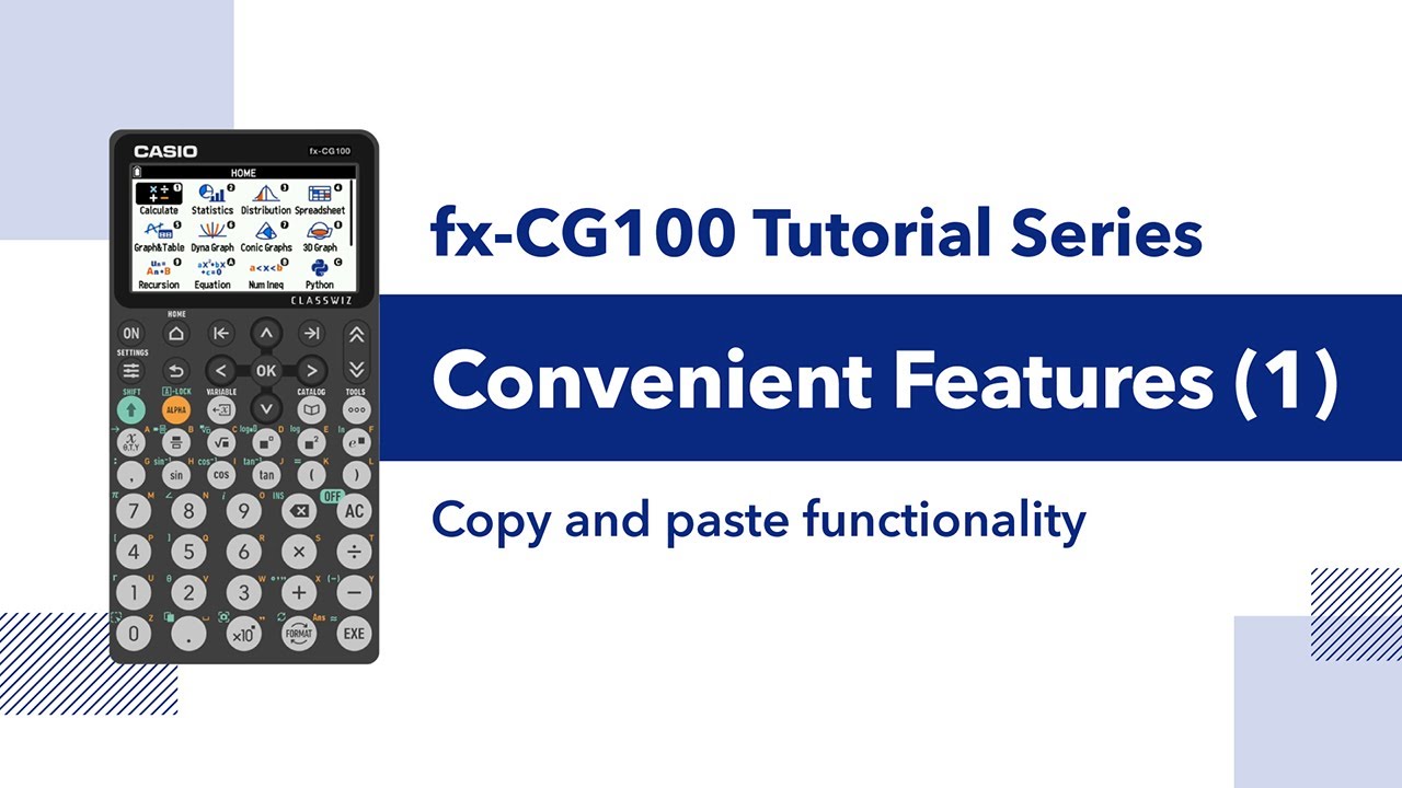 fx-CG100 I Convenient Features &ndash; Copy and Paste