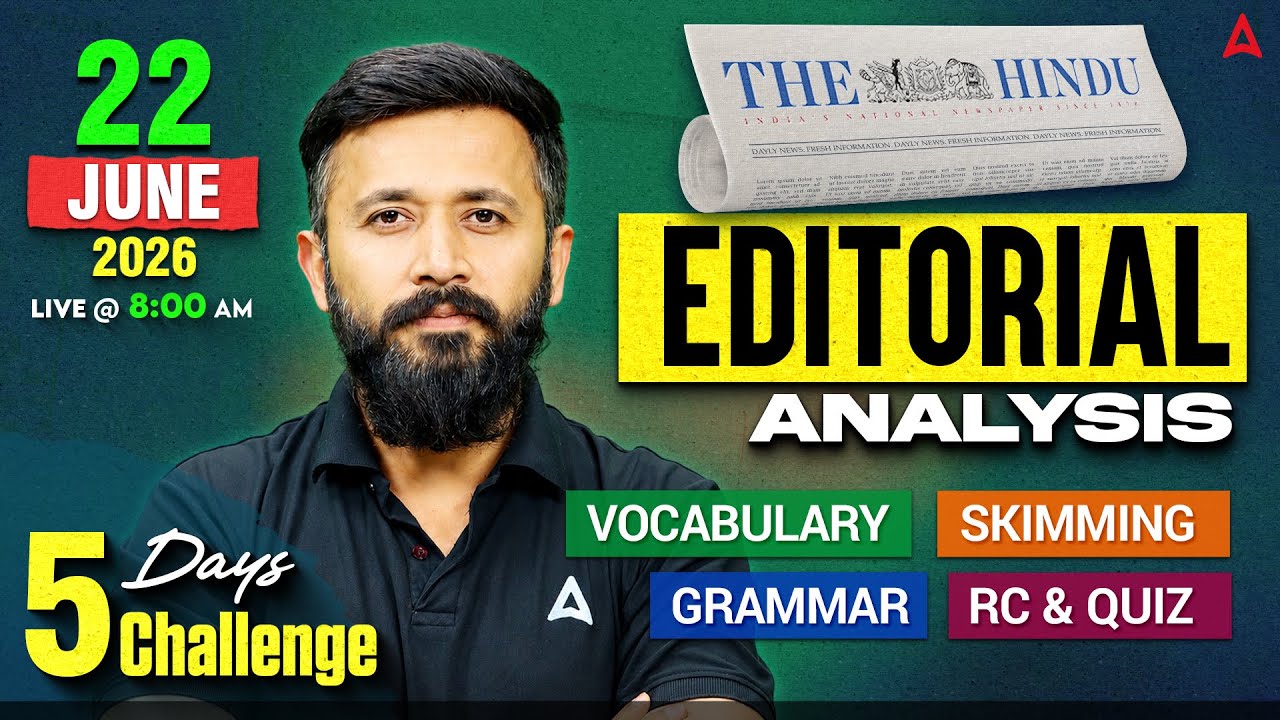 The Hindu Editorial Analysis | 22 June 2026 | English Vocabulary, Grammar & Skimming | By Parth Sir