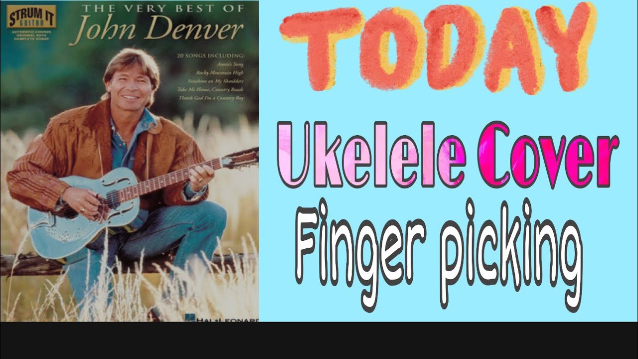 Today by John Denver (Ukulele Cover 3/4 picking).. Today while the blossoms still cling to the vine