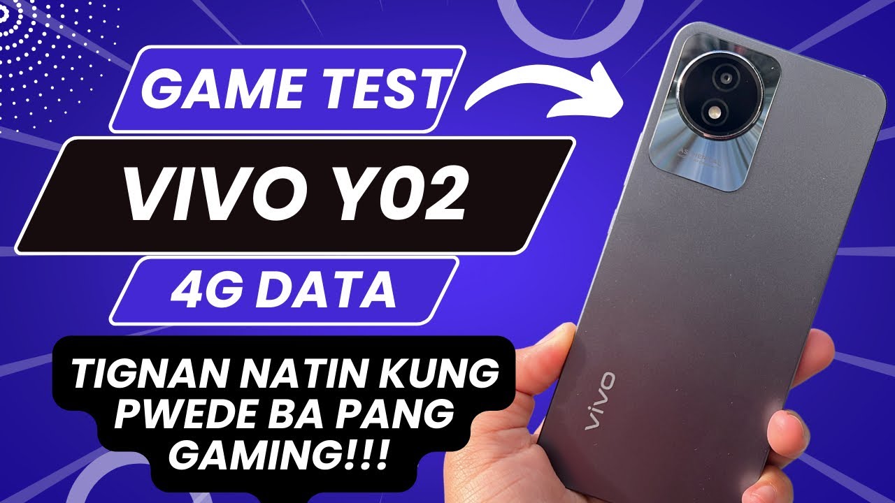 vivo Y02 GAME TEST -  KUMUSTA KAYA ITO SA GAMING?! PWEDE KAYA?