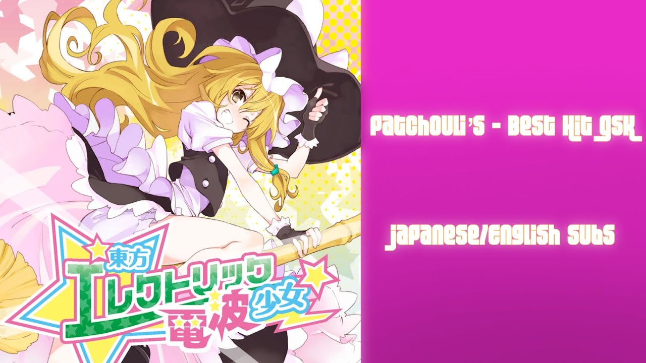 「Muse Dash」  Patchouli's - Best Hit GSK  「English/Japanese Subs」