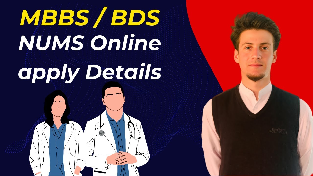 NUMS Test Apply all details & requirements  (MBBS / BDS )