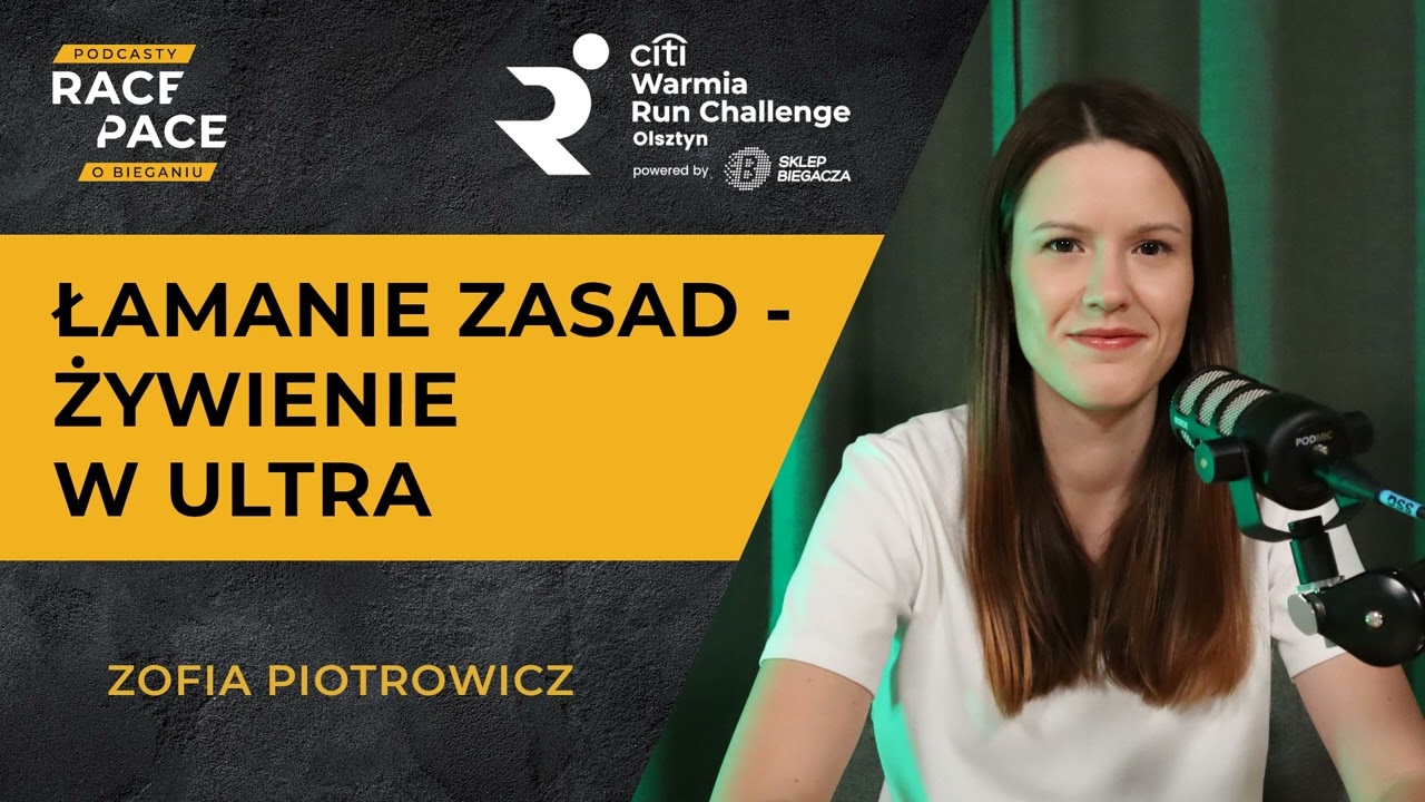 Łamanie zasad - żywienie w ultra | Zofia Piotrowicz