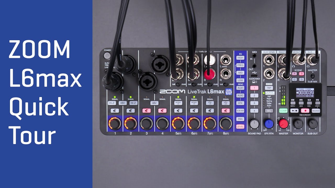ZOOM L6max Quick Tour