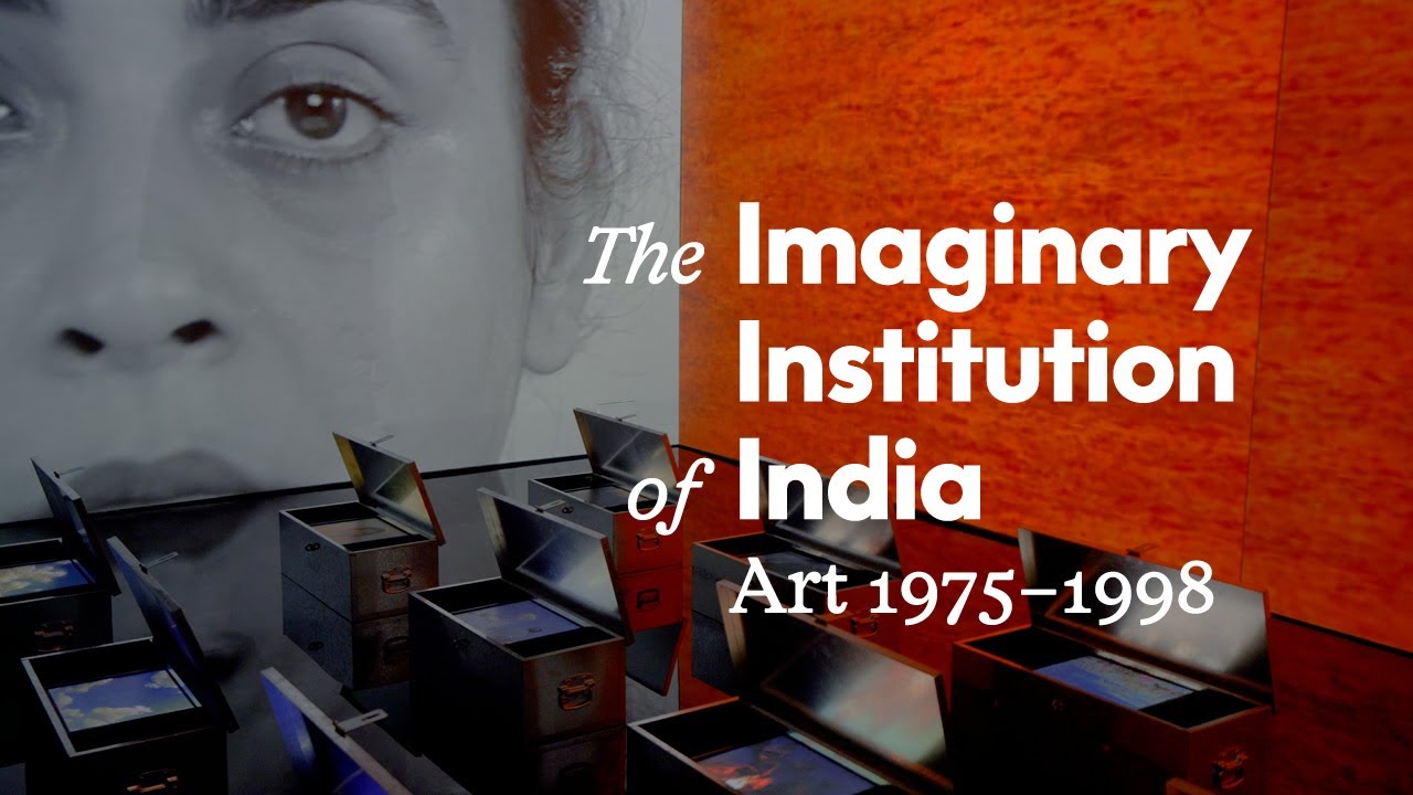Meet the artists: The Imaginary Institution of India: Art 1975 - 1988