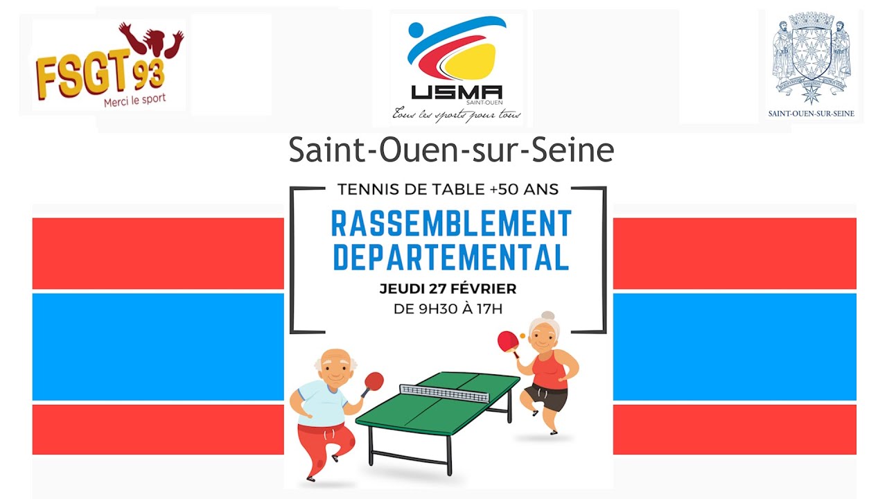 FSGT 93 & USMA +50 ans rassemblement départemental de tennis de table à Saint-Ouen-sur-Seine