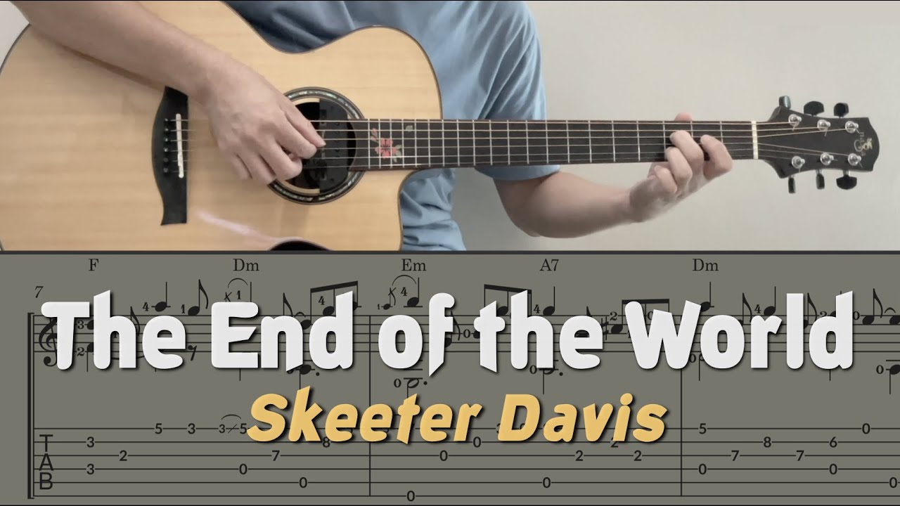 The End of the World / Skeeter Davis (Guitar) [Notation + TAB]