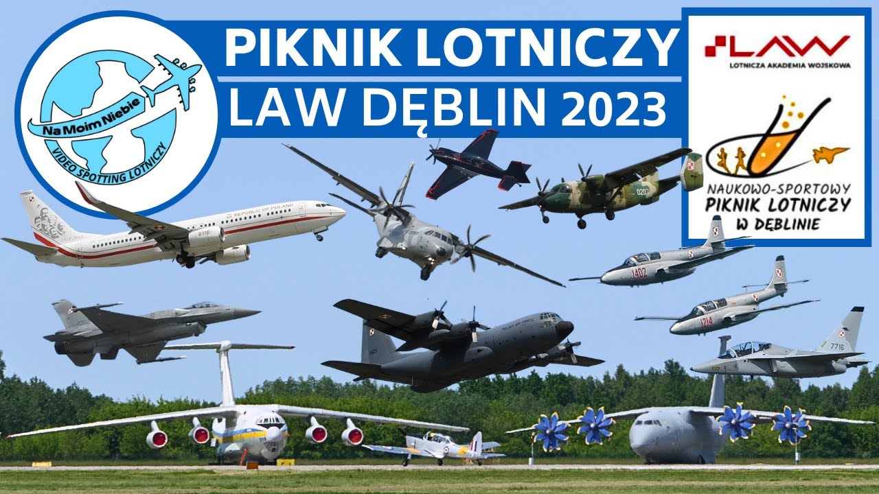 Piknik Lotniczy LAW - Dęblin 2023 r.