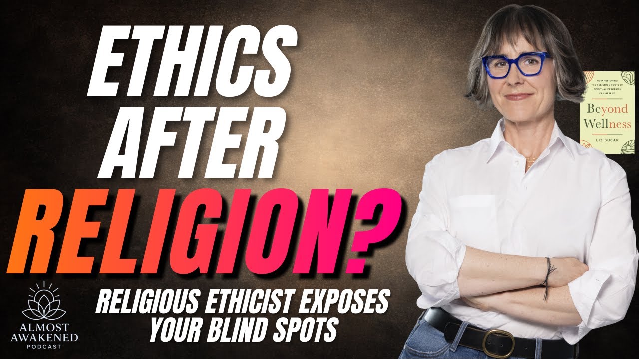 Ethics After Leaving Religion w/ Liz Bucar