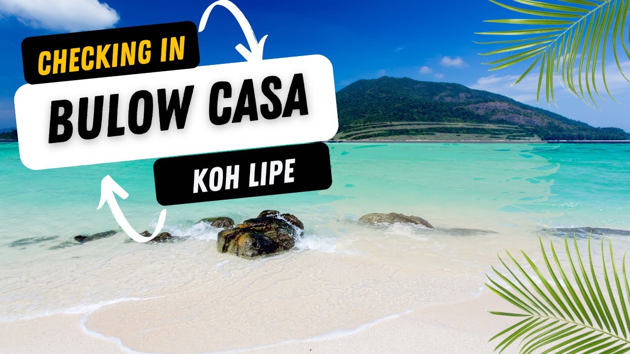 Checking in at Bulow Casa Grand View Resort Koh Lipe