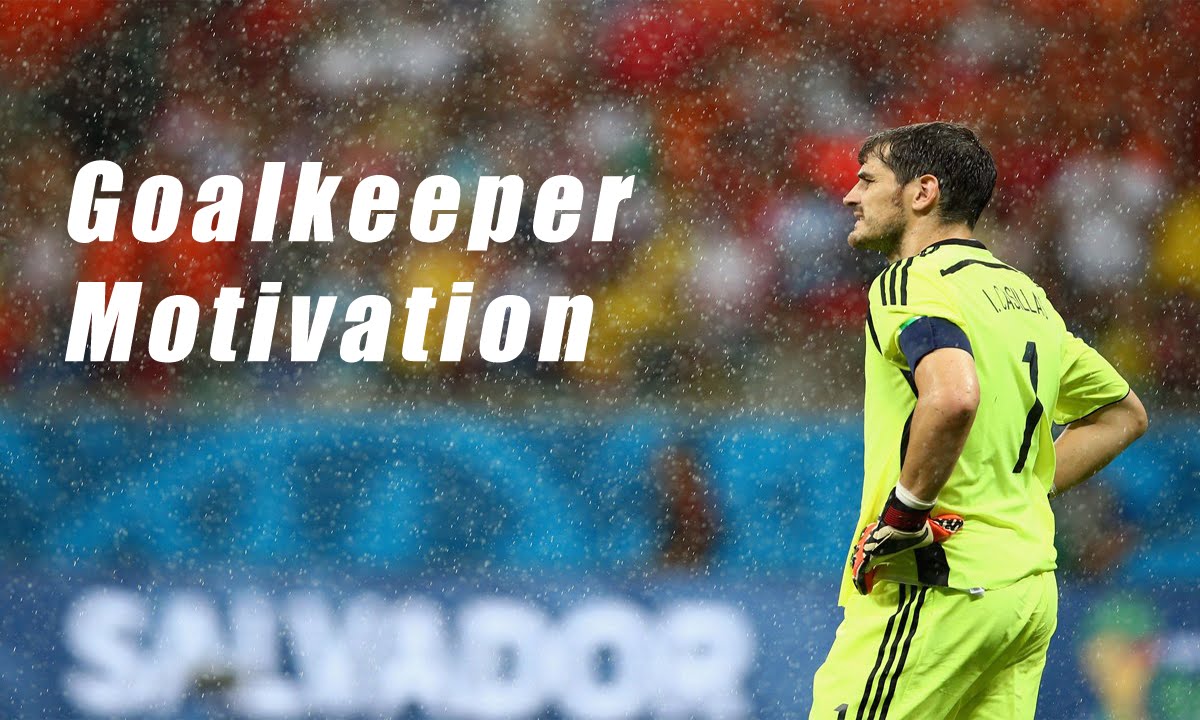 Goalkeeper Motivation - What it takes to be a Goalkeeper 2016 HD