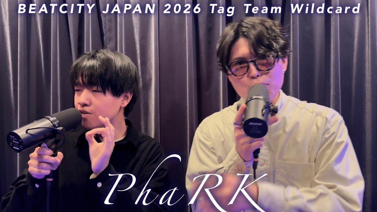 PhaRK | BEATCITY JAPAN 2026 Wildcard Tag-Team Category