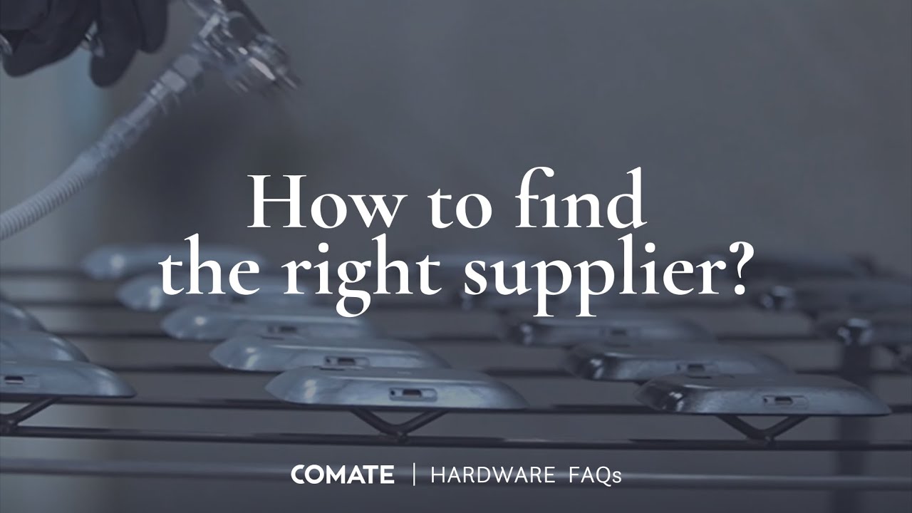 Hardware FAQs | How to find the right supplier?