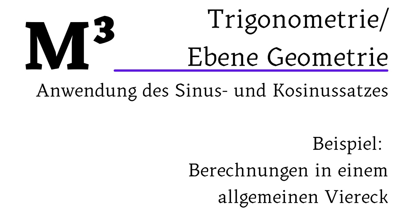 Trigonometrie/ Ebene Geometrie - Sinus- und Kosinussatz