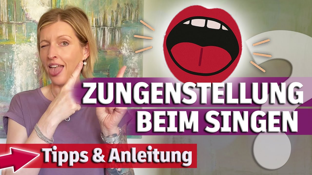 Zungenstellung beim Singen 👅🎤🎶