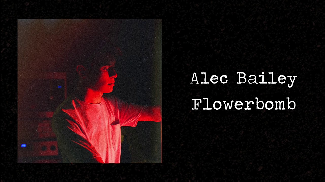Flowerbomb | Alec Bailey (Audio)