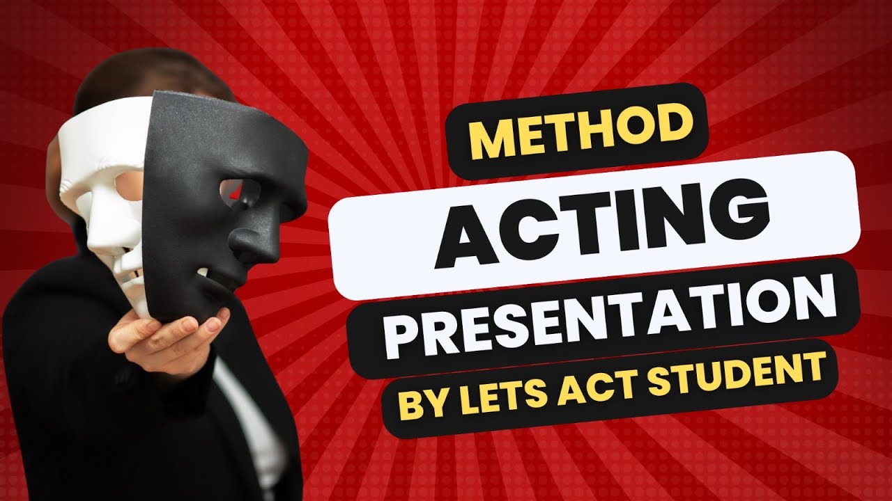 Method acting full video- Lets Act